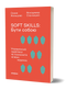 Soft skills: Essere se stessi. Pratiche di gestione e psicologia delle competenze morbide - 9786178517762
